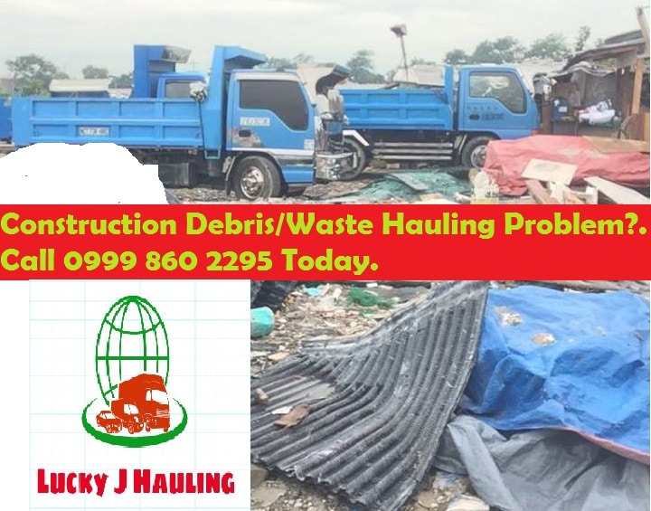 Hauling of Construction Debris  I M.Manila,Philippines – Lucky J Hauling