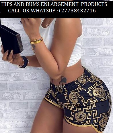 BEST YODI CREAM AND BEST BOTCH O CREAM FOR HIPS AND BUMS ENLARGEMENT +27738432716