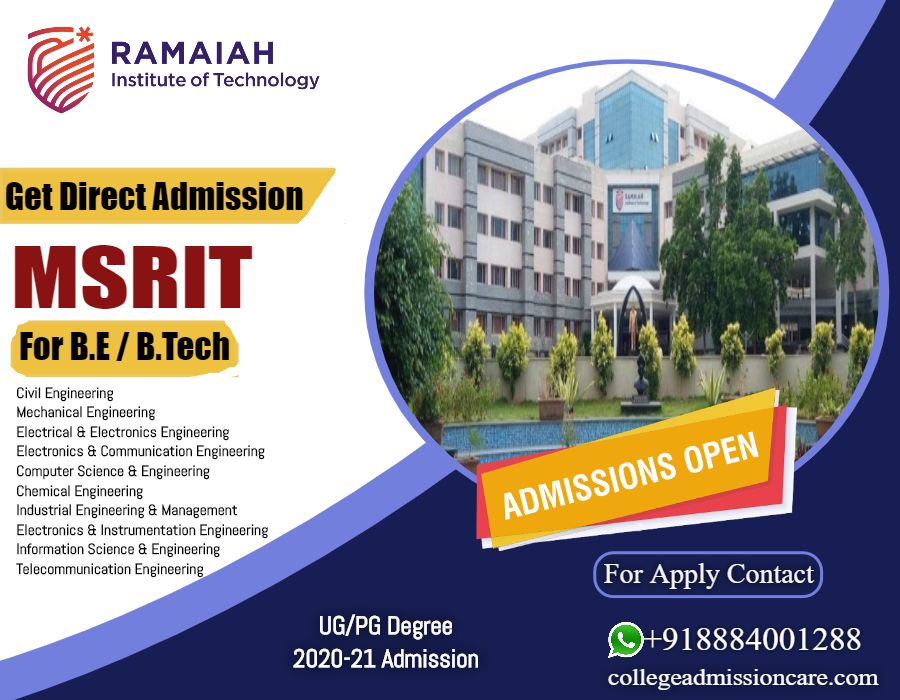 Ramaiah Institute of  Technology Admission (MSRIT) | Collegeadmissioncare.com