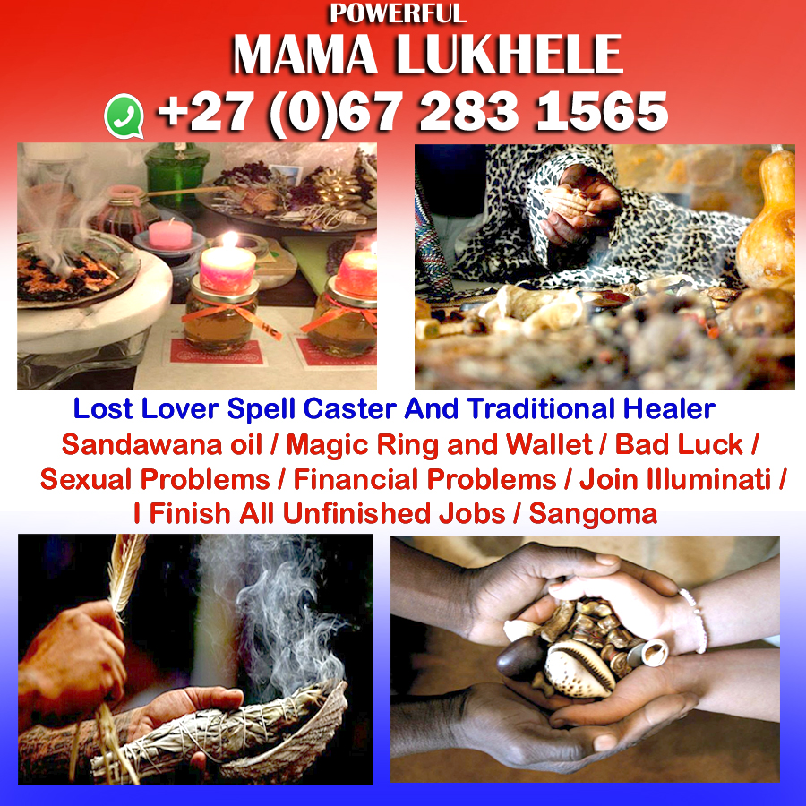 DR MAMA MAKENA  MEN'S CLINIC INTERNATIONAL (PSYCHIC) +27672831565